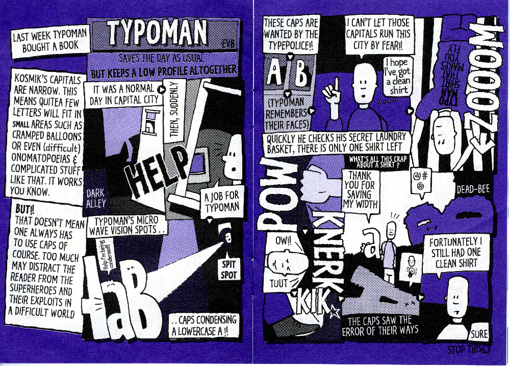 A spread from the Kosmik zine. A cartoon in which typographic superhero TypoMan tries to save typography.